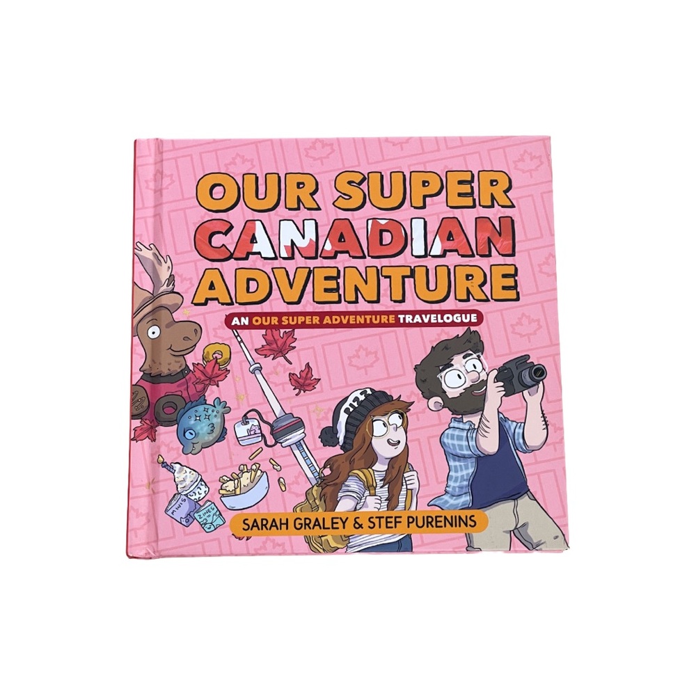 Humor Book "Our Super Canadian Adventure: An Our Super Adventure Travelogue"